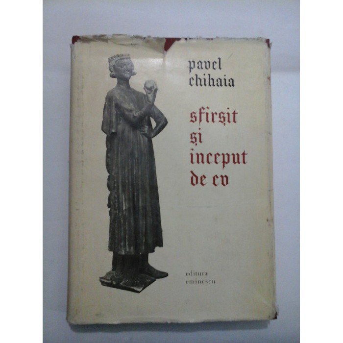   Sfarsit  si inceput de ev  * reprezentari de cavaleri la inceputurile renasterii  -  Pavel  Chihaia